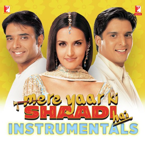 Mere Yaar Ki Shaadi Hai: Instrumentals KK MP3 Download